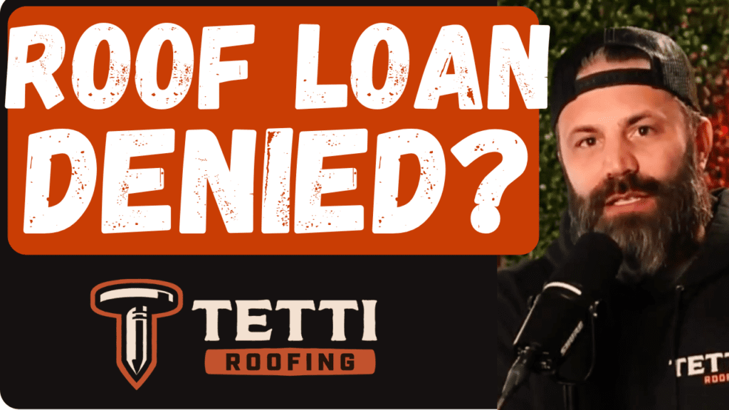 Roof loan denied graphic from TETTI Roofing explaining financing options for new roof replacement in New Jersey